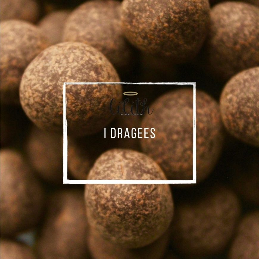 I DRAGEES